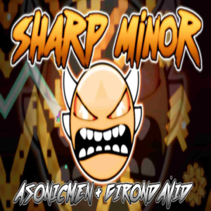 Geometry Dash Sharp Minor