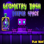 Geometry Dash Deeper Space