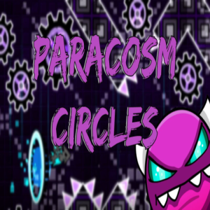 Geometry Dash Paracosm Circles