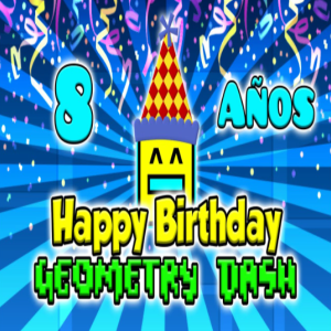 Geometry Dash Birthday Celebration