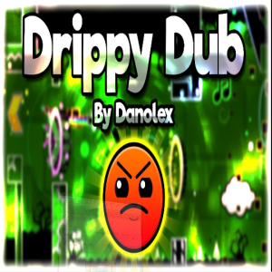 Geometry Dash Drippy Dub