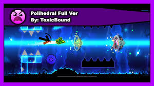 geometry dash polihedral screenshot